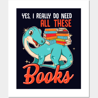 Yes I Really Know All These Book Literacy Reading Brontosaurus Posters and Art